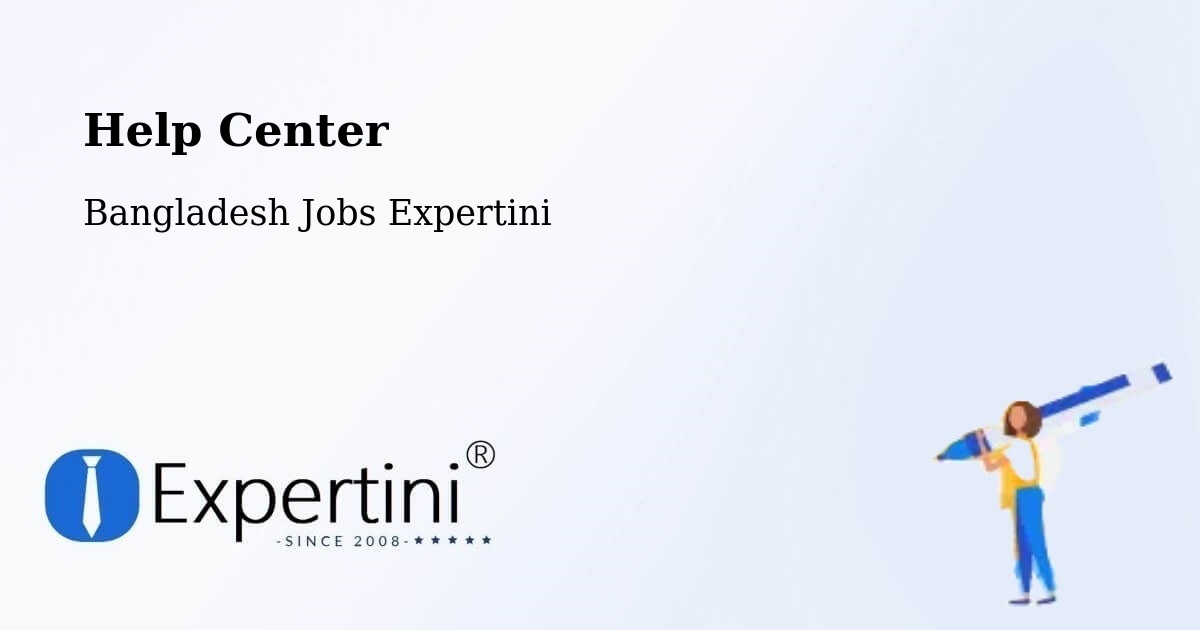 Help Center – Burhānuddin - Bangladesh Jobs Expertini
