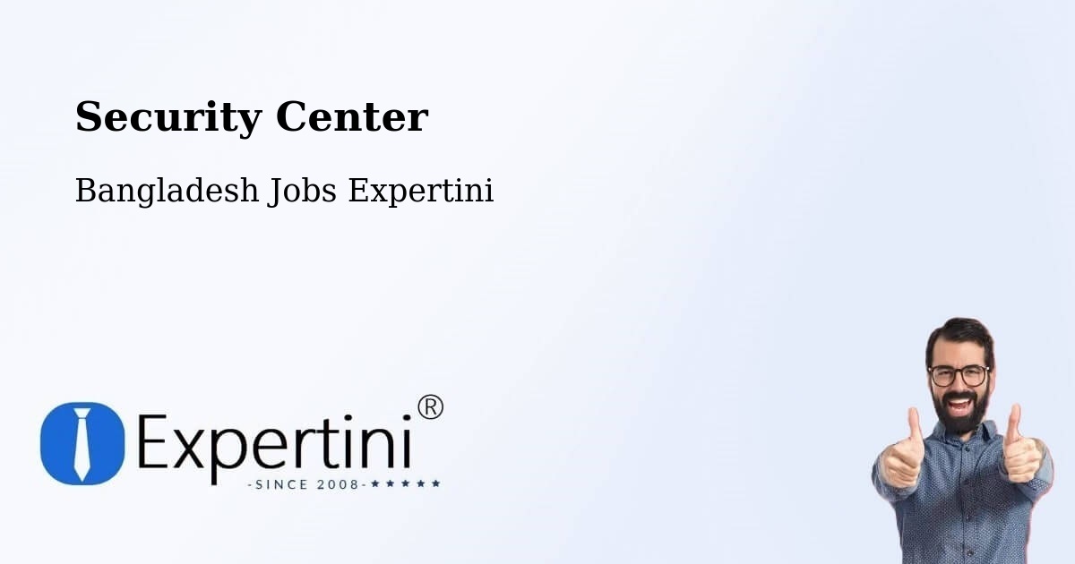 Security & Compliance – Burhānuddin - Bangladesh Jobs Expertini